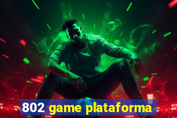 802 game plataforma